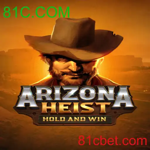 ArizonaHeist